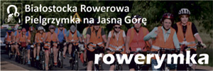 Białostocka Rowerowa Pielgrzymka na Jasną Górę